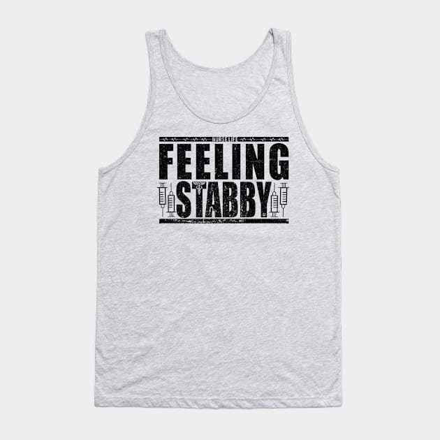 RN Feeling Stabby Tank Top by Turnbill Truth Designs